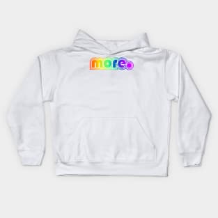 more Kids Hoodie